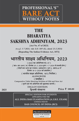 Diglot Edition New Criminal Laws Bharatiya Sakshya Adhiniyam, 2023 (BSA), भारतीय साक्ष्य अधिनियम, 2023 With Comparative Table Both English And Hindi With Comparative Table By Professional's, W.e.f 1-7-2024 Notification Incorporated(Paperback, Hindi, Professional Ed team)