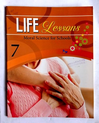 Life Lessons Moral Science For Schools Class-7. (Old Book)(Paperback, Sushmita Malik)