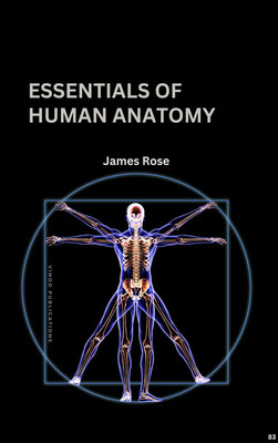 ESSENTIALS OF HUMAN ANATOMY (C83) BOOK By James Rose(Paperback, James Rose)