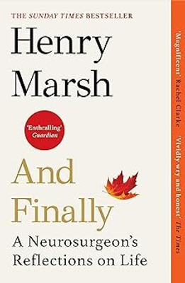 And Finally(Paperback, Henry Marsh)