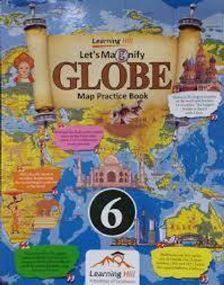 Lets Magnify Globe Map Practice Book Class 6(paperpack, ravi chanchal)