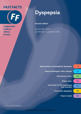 Fast Facts Dyspepsia Paperback By Michael J.Lancaster Smith, Kenneth L. Koch(Paperback, Michael J.Lancaster Smith, Kenneth L. Koch)