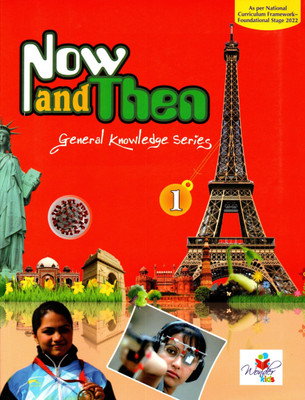 Now And Then, General Knowledge Series, Class-1, Wonder Kids(Paperback, POOJA BHATIA)