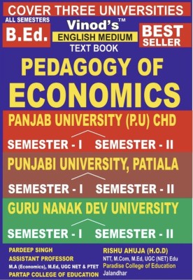 PEDAGOGY OF ECONOMICS(English Medium ) - PUNJAB UNIVERSITY(PU) SEM I & II(Paperback, Pardeep Singh (M. A Eco, M. ed, UGC NET, Rishu Ahuja (NTT, M. Com, M. Ed, UGC EDU)