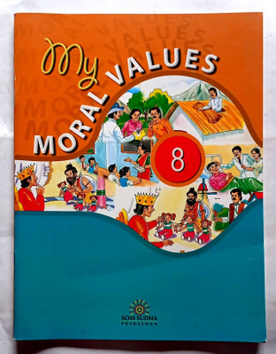 My Moral Values Class- 8(Paperback, Megha Bhupinder Singh)