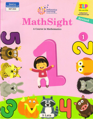 Indiannica Learning MathSight For Class - 1 Revised (A Course In Mathematics)(Paperback, S Lata)
