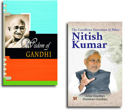 Wisdom Of Gandhi + The Gandhian Statesman Of Bihar Nitish Kumar (Set Of 2 Books)(Paperback, Prashant Gupta, Ashok Choudhary, Shambhavi Choudhary)