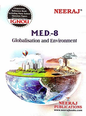 IGNOU MA Political Science (MED-8, Globalisation And Environment)(PAPER BINDING, NEERAJ)