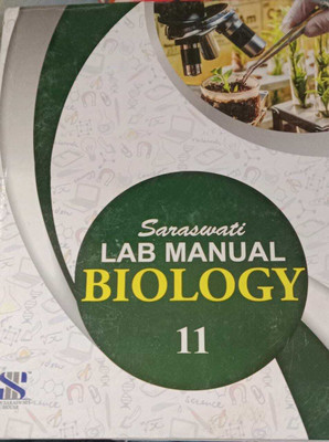 Saraswati Lab Manual Biology Class 11(PAPERPACK, SARASWATI)