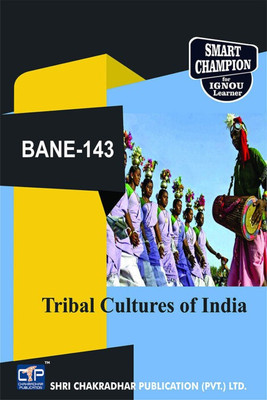 IGNOU BANE 143 Solved Guess Papers Pdf From IGNOU Study Material/Books Tribal Cultures Of India For Exam Preparation (Latest Syllabus) IGNOU Bachelor Of Science (Honours) Anthropology(Paperback, BHAVYA KUMAR SAHNI) IGNOU BANE 143 Solved Guess Papers Pdf From IGNOU Study Material/Books Tribal Cultures Of India For Exam Preparation (Latest Syllabus) IGNOU Bachelor Of Science (Honours) Anthropology(Paperback, BHAVYA KUMAR SAHNI)