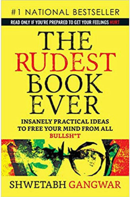 The Rudest Book Ever : Shwetabh Gangwar(Paperback, Shwetabh Gangwar)