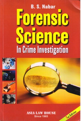 Forensic Science In Crime Investigation(Paperback, B.S. NABAR)