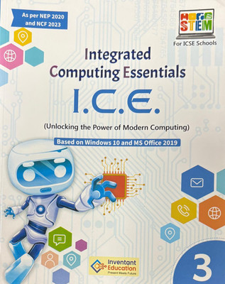 Integrated Computing Essentials I.C.E Class 3(Paperback, Inventant education)