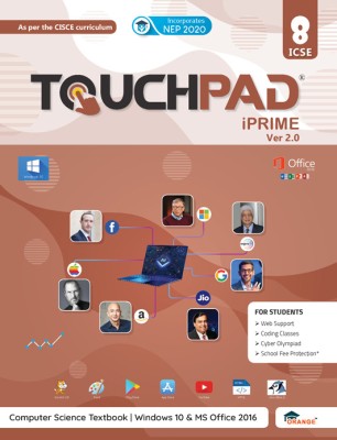 TOUCHPAD IPRIME Ver. 2.0 Class 8 ICSE- Computer Science Textbook Windows 10 & MS Office 2016(Paperback, Partha Saha)
