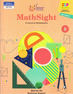 Indiannica Learning MathSight For Class - 8 Revised (A Course In Mathematics)(Paperback, Jharna De, Ranjana Kumar)