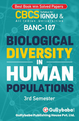 IGNOU BANC-107 - Biological Diversity In Human Populations, Latest CBCS Help Book Edition
(WHATSAPP NO. 8130208920)(Paperback, Gullybaba Publishing)
