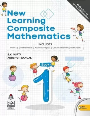 New Learning Composite Mathematics Biook 1 (CBSE) NEP 2020(Paperback, S.K. Gupta, Anubhuti Gangal)
