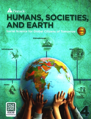 Humans, Societies And Earth, Class-4, Social Science For Global Citizens Of Tomorrow(Paperback, PINNACLE TEAM)