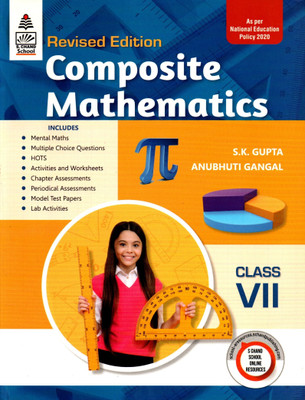 Composite Mathematics Class - 7(Paperback, S.K. GUPTA, ANUBHUTI GANGAL)