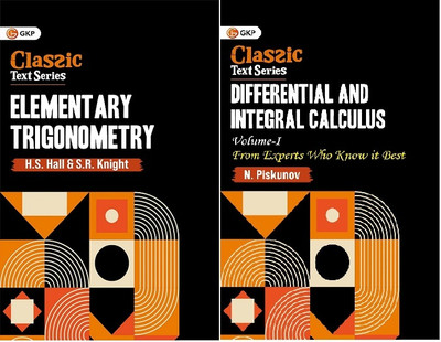 GKP(SET OF 2 BOOKS) Elementary Trigonometry &Differential & Integral Calculus Vol-I Comprehensive Guide For JEE, CUET & Engineering Entrance Exams(Paperback, N. Piskunov)
