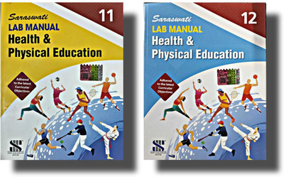Saraswati Lab Manual Health & Physical Education For Class 11 And 12 Combo Set Of 2 Books(perfect paperback, Nepali, DR. VK Sharma)