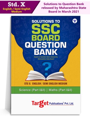 Std 10 Question Bank Solutions - Maths 1 & 2 And Science 1 & 2 | Question Bank Released By SSC Maharashtra State Board | Std X English And Semi English Medium(Paperback, Content Team at Target Publications)