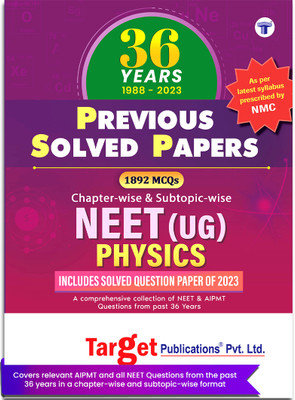 36 Years NEET 2024 Physics Chapterwise Previous Year Solved Question Paper Book (PSP) | Topicwise 1842 MCQs With Solutions | 1988 To 2023 | As Per Latest Syllabus Prescribed By NMC(Paperback, Content Team at Target Publications)