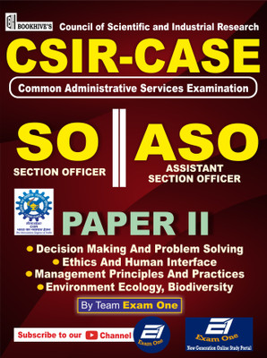 CSIR CASE SO/ASO 2024 Paper 2 - Decision Making, Ethics, Ecology & Management Principles(Paperback, TEAM EXAMONE)