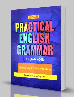 New Age Practical English Grammar (English-Odia)(Paperback, Odia, Sachidananda Mohapatra)