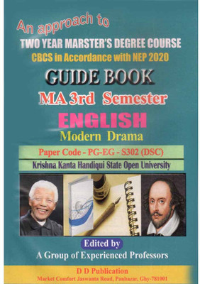 English: M.a. Third Semester [3rd Sem]: An Approach To Guide Book On English [modern Drama] 3rd Semester Under Krishna Kanta Handique State Open University With Paper Code Pg-Eg-S302 [dsc]: Prepared In Accordance With Nep And Edited By A Group Of Experienced Professors(Paperback, A GROUP OF EXPERIEN