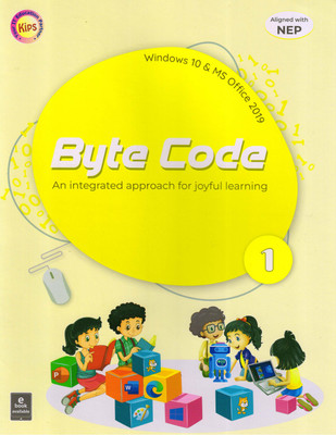 Kips, Byte Code For Class - 1 (Windows 10 & MS Office 2019)(Paperback, IT EDUCATION)