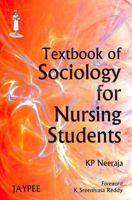 Textbook Of Sociology For Nursing Students(Paperback, KP NEERAJA)