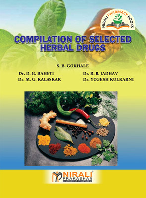 Compilation Of Selected Herbal Drugs(Paperback, S.B.Gohale, Dr.D.G.Baheti, DR.J.B.Jadhav, Dr.M.G.Kalaskar, Dr.Yogesh Kulkarni)