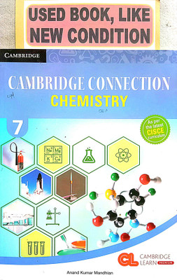 CAMBRIDGE CONNECTION CHEMISTRY Class-7 (Old Book)(Paperback, Anand Kumar Mandhian)