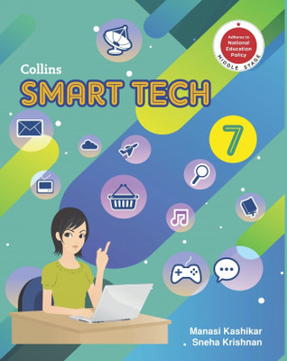 Collins Smart Tech Class - 7(Paperback, MANASI KASHIKAR, SNEHA KRISHNAN)