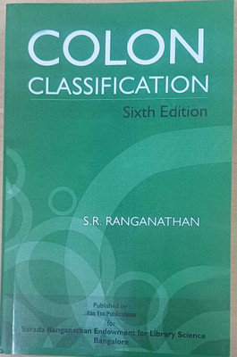 Colon Classification Sixth Edition 2023 New Edition (Paperback, S.R. Ranganathan)(Paperback, S.R. Ranganathan))