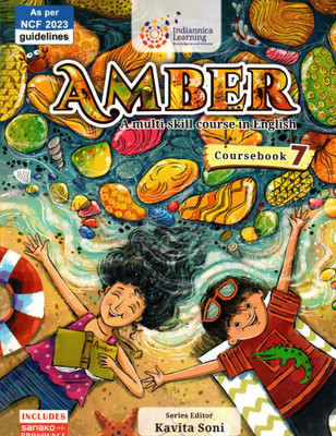 Amber A Multi-Skill Course In English, Indiannica Learning, Coursebook For Class-7(Paperback, Kavita Soni)