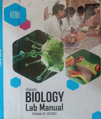 ICSE Vision Biology Lab Manual Class 10(Pepper back, Akhilesh kumar Srivastava)