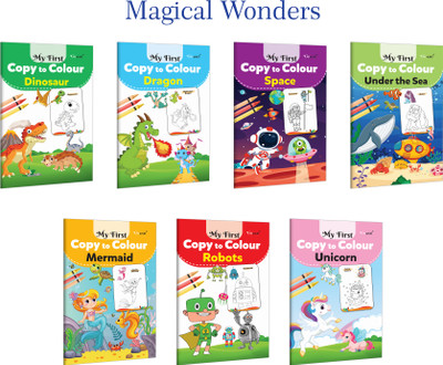 My First Copy To Colour - Dinosaur, Dragon, Space And More :- Prehistoric And Fantasy Themes, Ocean And Mermaid Colouring, Fun Creative Set For Kids | Combo Of 7 Books(Paperback, GOWOO)