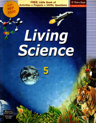 Living Science Class - 5(Paperback, MANJULA KHULLER, LOUSIA CHAWHAN, LEKSHMI MENON)