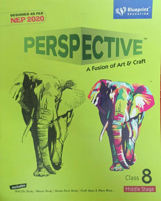 Perspective A Fusion Of Art & Craft Class 8(Pepper back, Rashi and harshi)