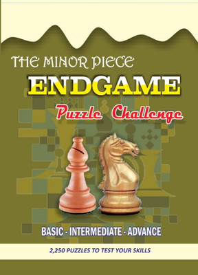 The Minor Piece Endgame Puzzle Challenge: 2,250 Puzzles To Test Your Skills(Paperback, Natarajan M)