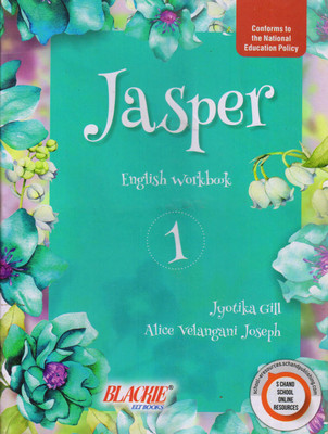 Jasper English Workbook - 1(Paperback, JYOTIKA GILL, Alice Velangani Joseph)