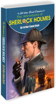 The Adventures Of Sherlock Holmes | All Time Great Classics Novels(Paperback, Sawan)