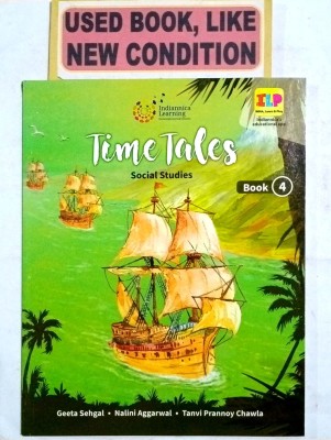 Time Tales Social Studies Class-4 (Old Book)(Paperback, Geeta Sehgal, Nalini Aggarwal, Tanvi Prannoy Chawla)