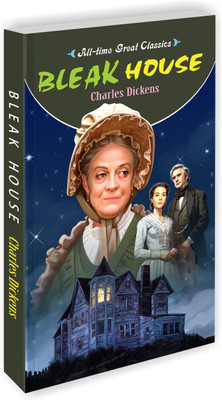 Bleak House : Educational bedtime book, Learning classic book, Kid's novels for learning | All Time Great Classics Novels(Paperback, SAWAN)