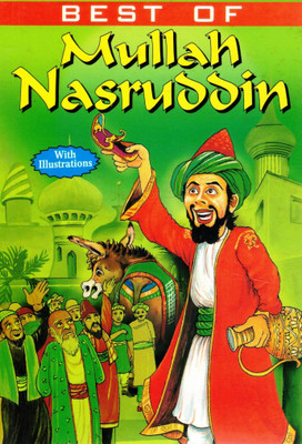 Best Of Mullah Nasruddin | Illustrated Humorous Tales Of Wit And Wisdom(Paperback, IGEN B.)