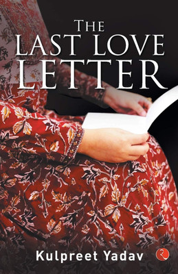 The Last Love Letter(Paperback, Kulpreet Yadav)