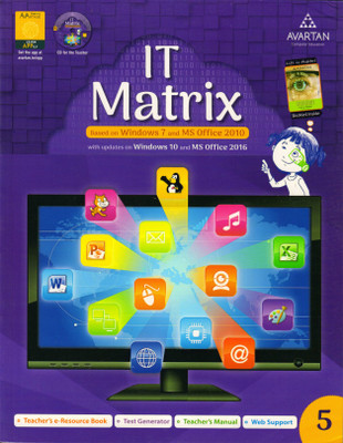 Avartan It Matrix Class - 5
( Based On Window 7 And Ms Office 2010 )(Paperback, IT TEAMS)