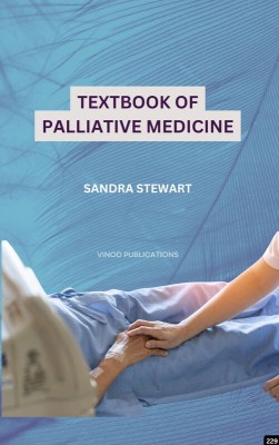 TEXTBOOK OF PALLIATIVE MEDICINE (C229) BOOK By Sandra Stewart(Paperback, Sandra Stewart)